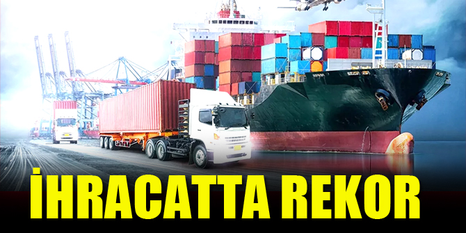 ihracatta rekor