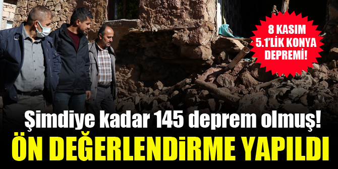 Konya'daki depremin ön değerlendirme raporunu yayımladı