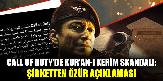 Call of Duty'de Kur'an-ı Kerim skandalı: Şirketten özür açıklaması