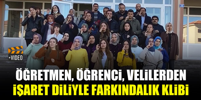 Kamil Akkanat Özel Eğitim Uygulama Okulu'ndan farkındalık klibi