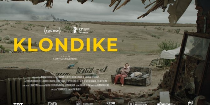 'Klondike' Berlin Uluslararası Film Festivali'nde seyirciyle buluşacak