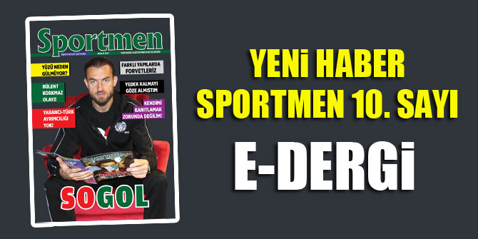Yeni Haber Sportmen Dergisi 10. Sayı