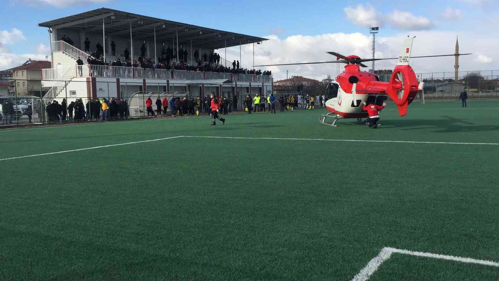 Konya’da maç sırasında helikopter ambulans sahaya indi