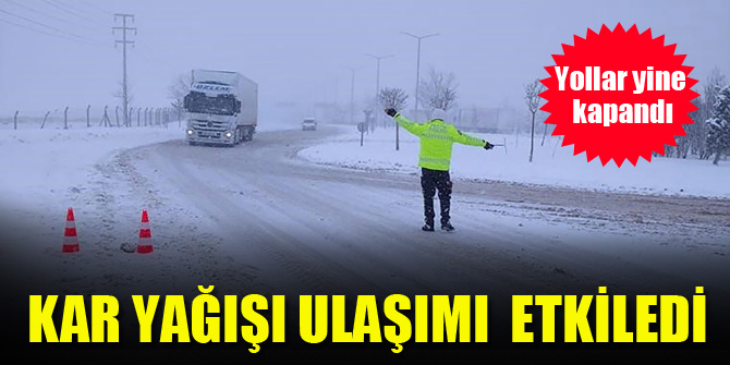 Konya'da kar yağışı ulaşımı olumsuz etkiliyor