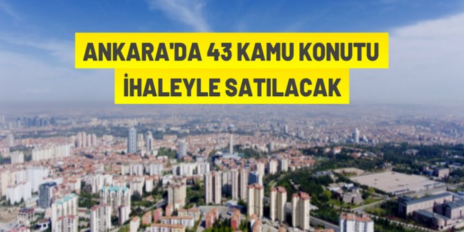 Ankara'da kamu konutu satış ihalesi