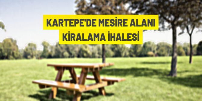 Kartepe'de mesire alanı kiralama ihalesi