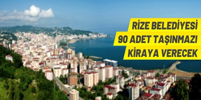 Rize Belediyesi'nden kiralık taşınmazlar