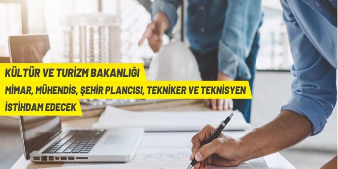 Kültür ve Turizm Bakanlığı 154 personel alacak