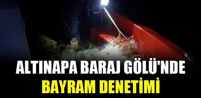 Altınapa Baraj Gölü'nde bayram denetimi