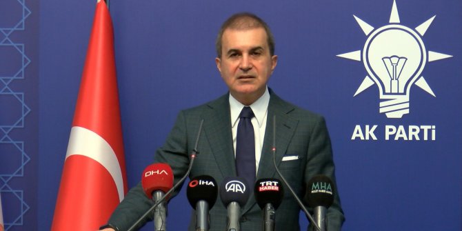 AK Parti Sözcüsü Çelik: “Türkiye’nin suçlanması planlı bir provokasyondur”