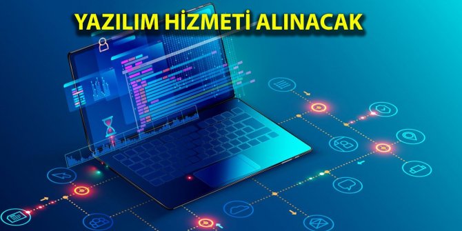 Yazılım ve teknik destek hizmeti alınacak