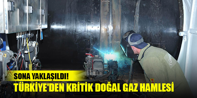 Sona yaklaşıldı! Türkiye'den kritik doğal gaz hamlesi