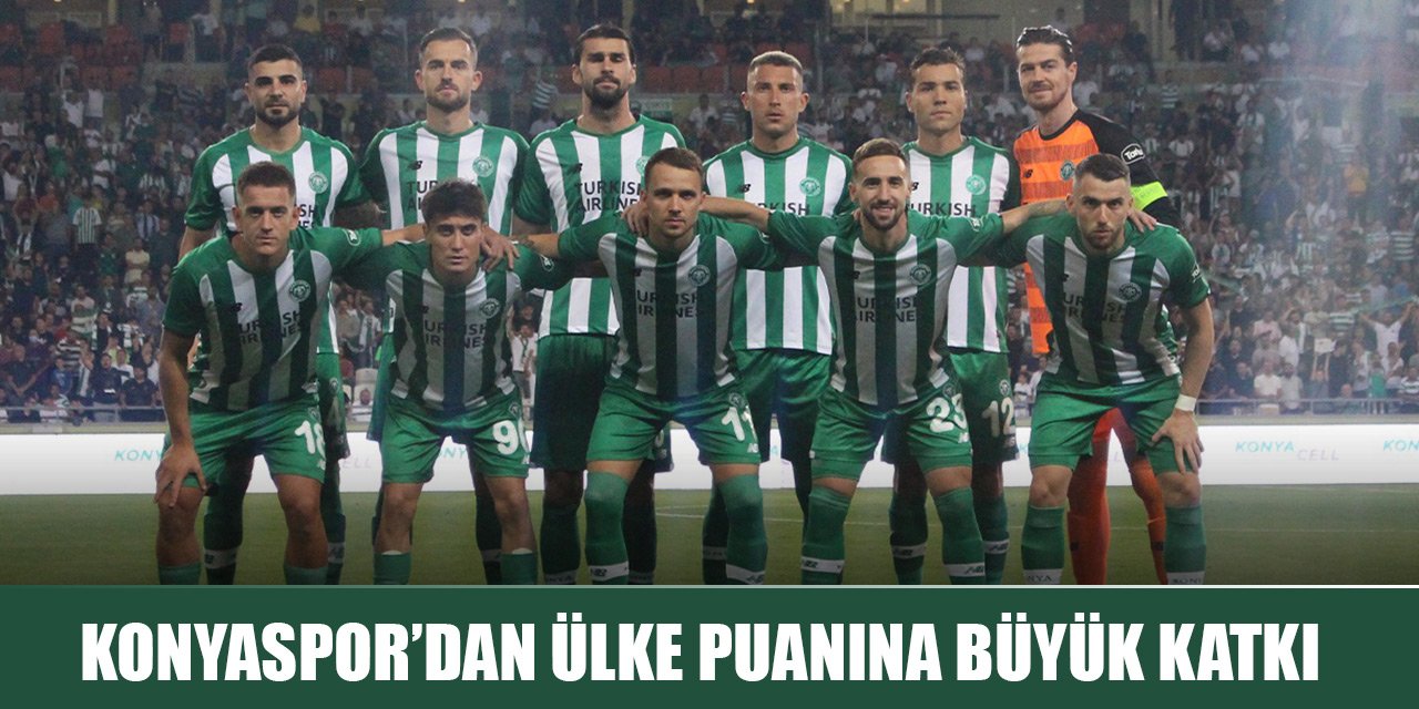 Konyaspor’dan ülke puanına büyük katkı