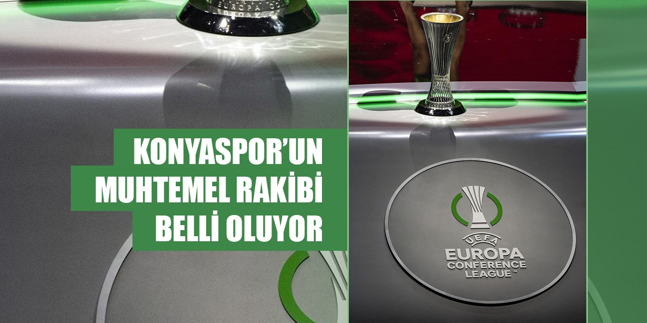 Konyaspor'un muhtemel rakibi belli oluyor