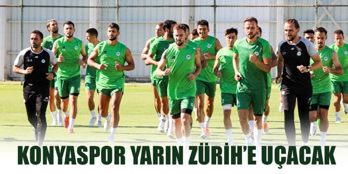 Konyaspor yarın Zürih’e uçacak