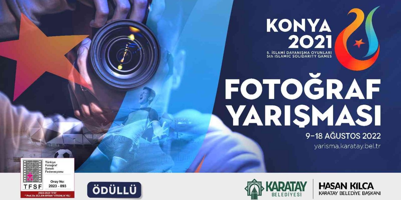 Karatay Belediyesi, “İslami Dayanışma Oyunları Konya Fotoğraf Yarışması” düzenliyor