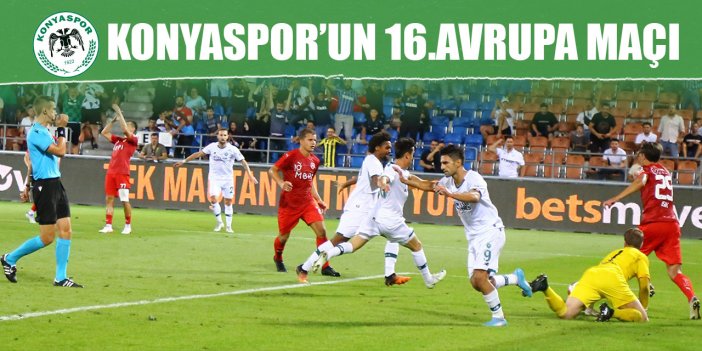 Konyaspor’un 16.Avrupa maçı