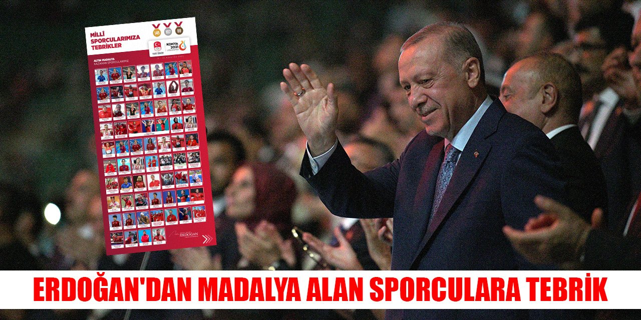 Erdoğan'dan madalya alan sporculara tebrik