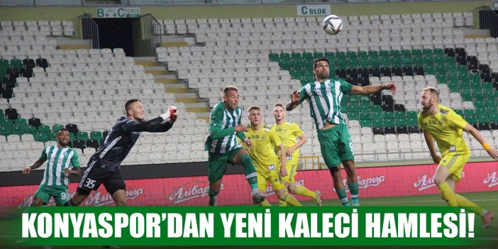 Konyaspor’dan yeni kaleci hamlesi!