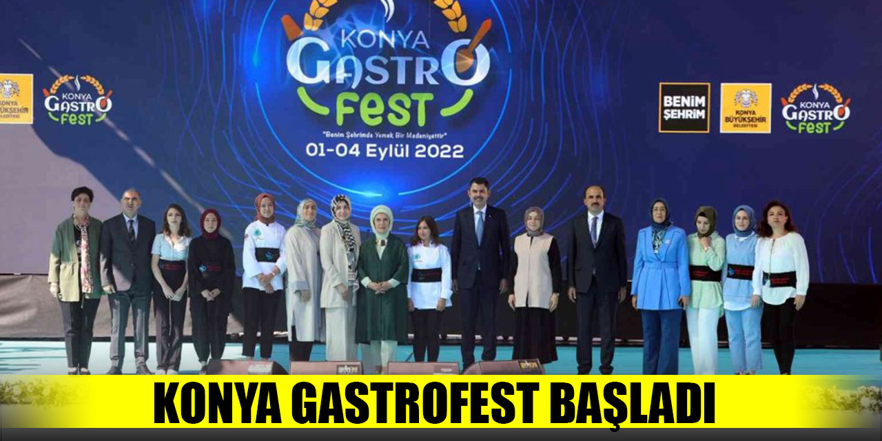 Konya GastroFest başladı