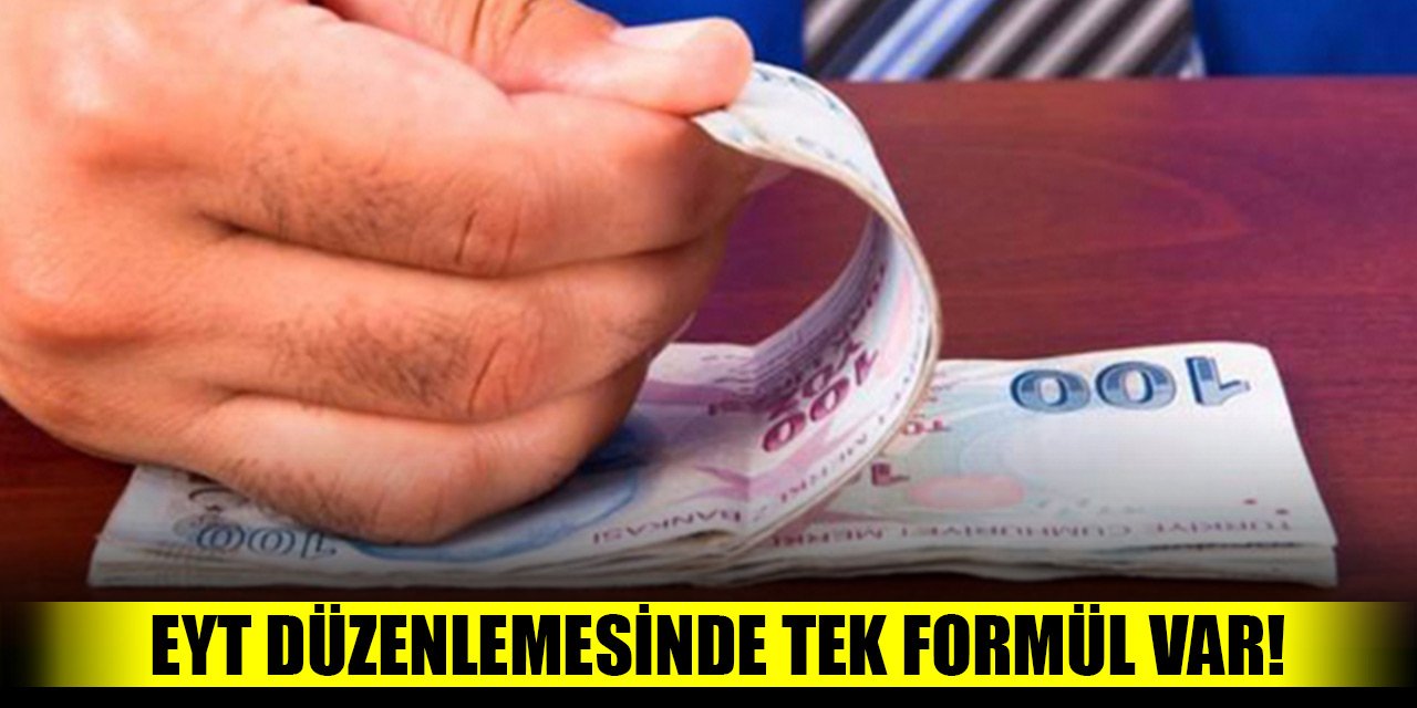 EYT düzenlemesinde tek formül var! İşte detaylar...