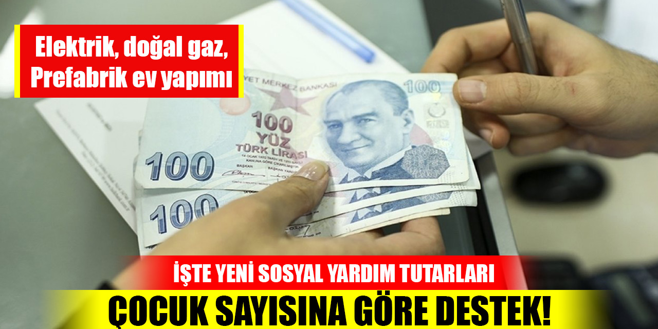 Çocuk sayısına göre destek! İşte yeni sosyal yardım tutarları