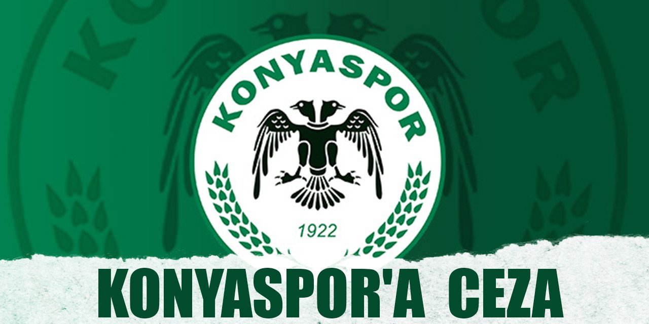 PFDK'dan Konyaspor'a para cezası