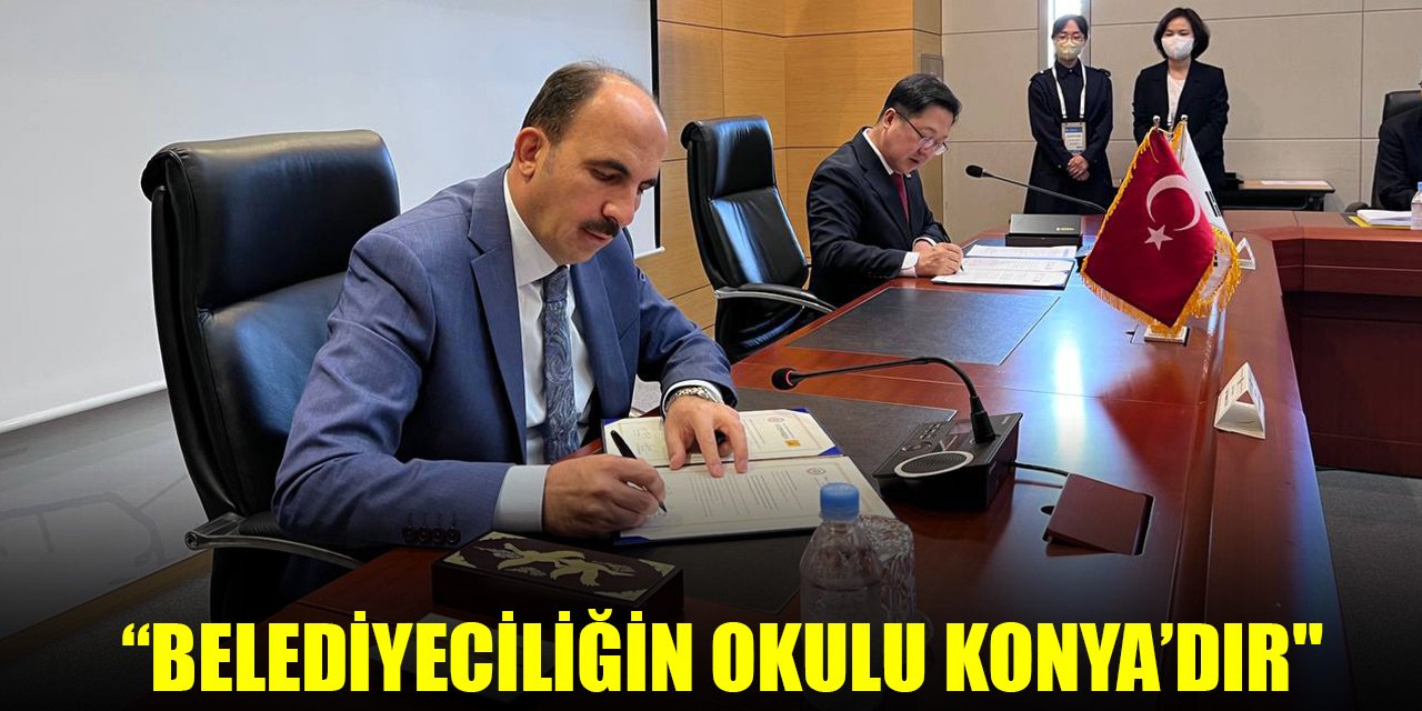 Başkan Altay: “Belediyeciliğin okulu Konya’dır"