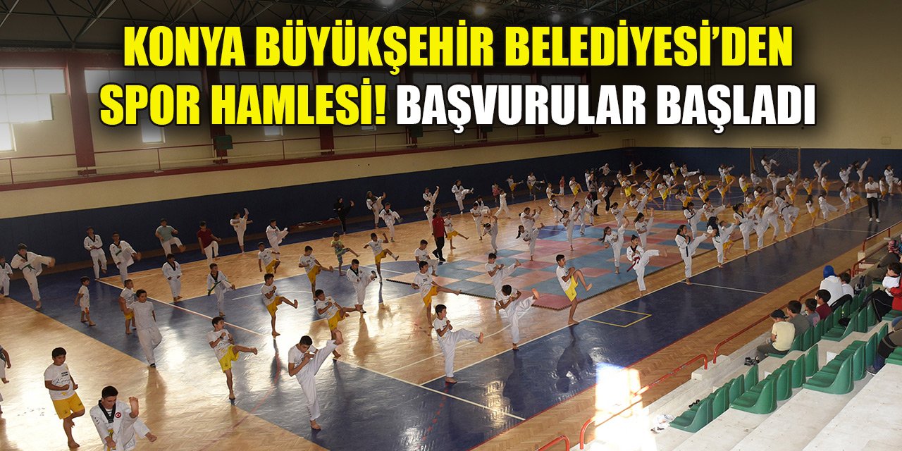 Konya Büyükşehir Belediyesi’den spor hamlesi! Başvurular başladı
