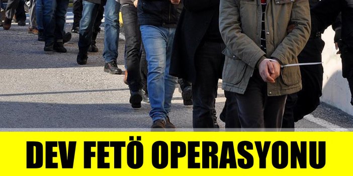 Dev FETÖ operasyonu: 543 gözaltı