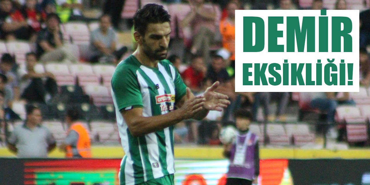 Konyaspor’da DEMİR eksikliği!