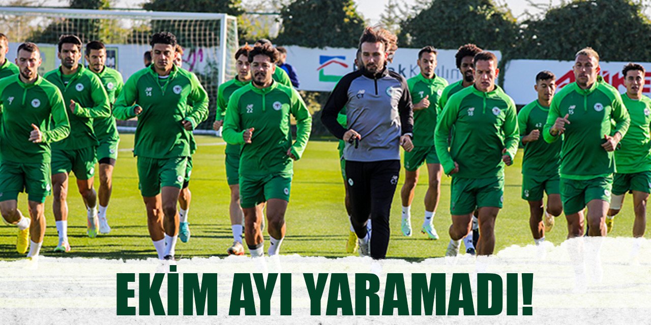 Konyaspor'a ekim ayı yaramadı!