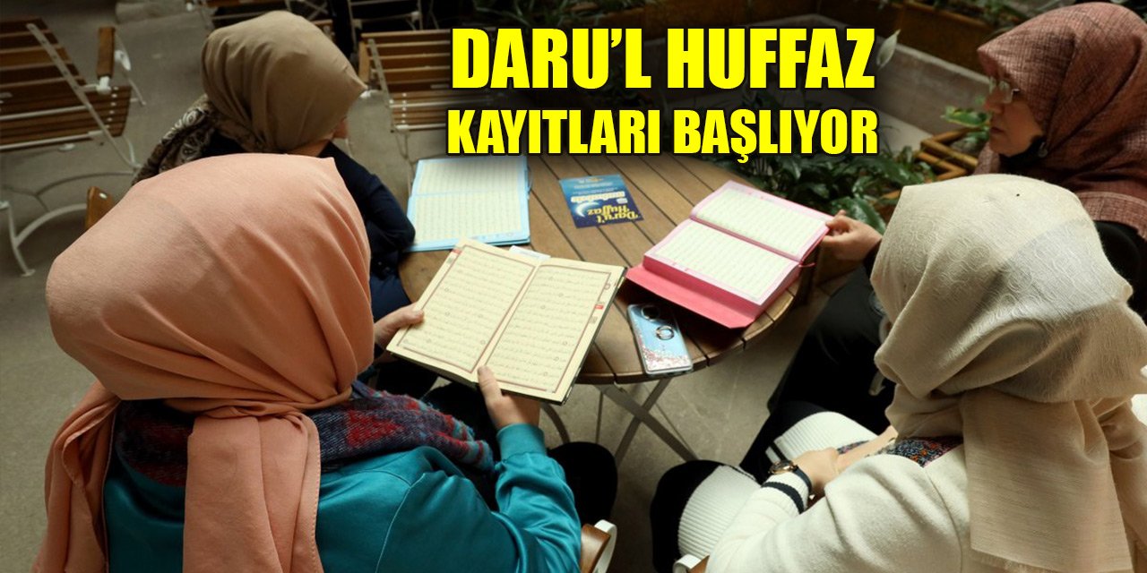 Konya'da Daru’l Huffaz kayıtları başlıyor