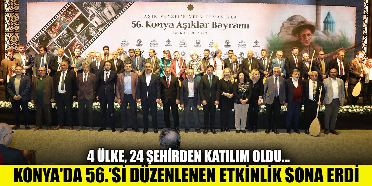 4 ülke, 24 şehirden katılım oldu... Konya'da 56.'si düzenlenen etkinlik sona erdi