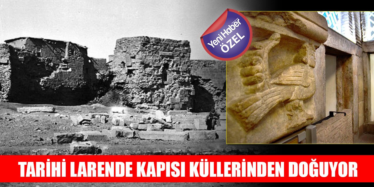 Konya'da tarihi Larende Kapısı küllerinden doğuyor