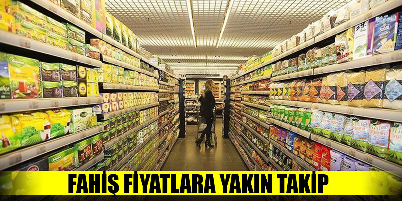 Hükümet harekete geçiyor: Fahiş fiyatlara yakın takip