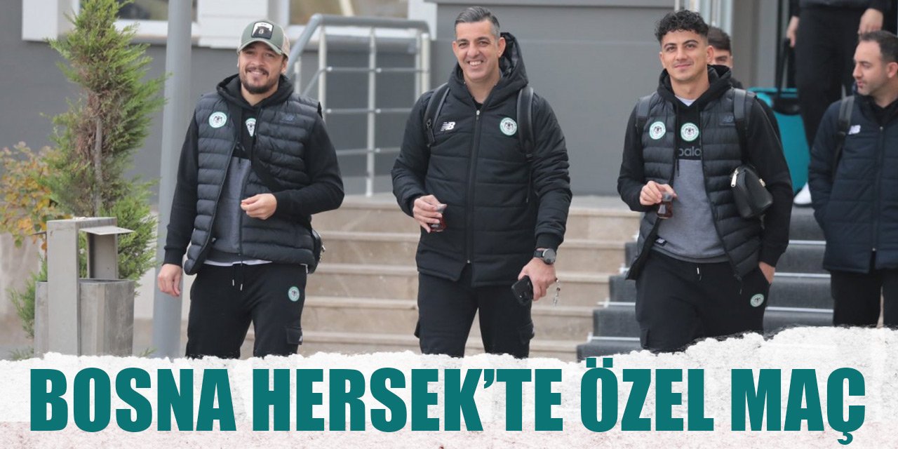 Konyaspor, FC Zeljeznicar ile özel maç yapacak