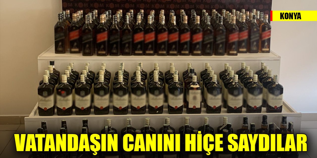 Konya’da vatandaşın canını hiçe sayanlar yakalandı! Tam 174 şişe