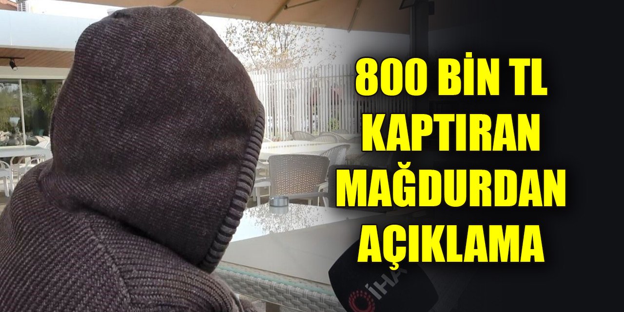 Konya ve Samsun'daki "Saadet zinciri" vurgununda 800 bin TL kaptıran mağdurdan açıklama