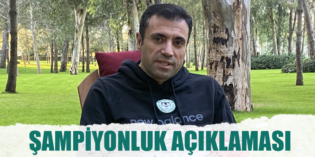 Konyaspor Başkanı Özgökçen'den şampiyonluk açıklaması