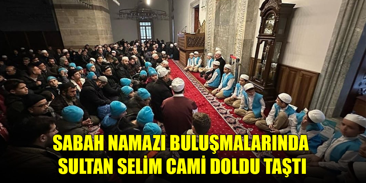 Konya Sultan Selim Camii'nde 'sabah namazı' buluşmaları başladı