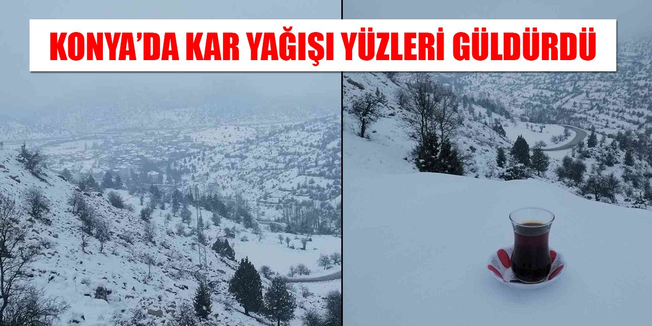 Konya’da kar yağışı yüzleri güldürdü! O ilçede metrekareye toplam 65,6 kilogram yağış düştü