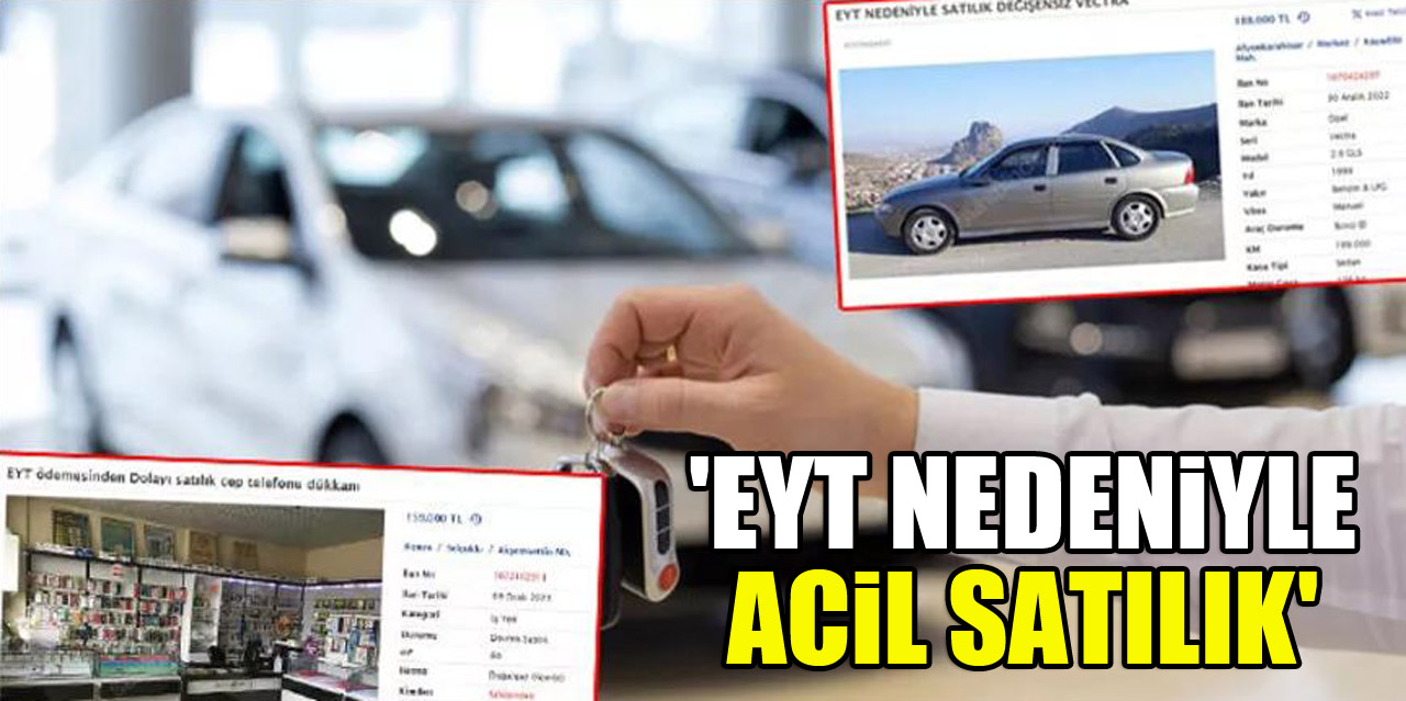 'EYT nedeniyle acil satılık'