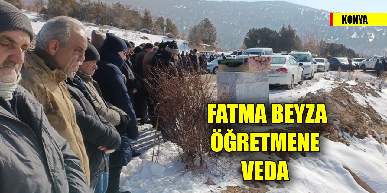 Depremde hayatını kaybeden Fatma Beyza öğretmen memleketi Konya'da defnedildi