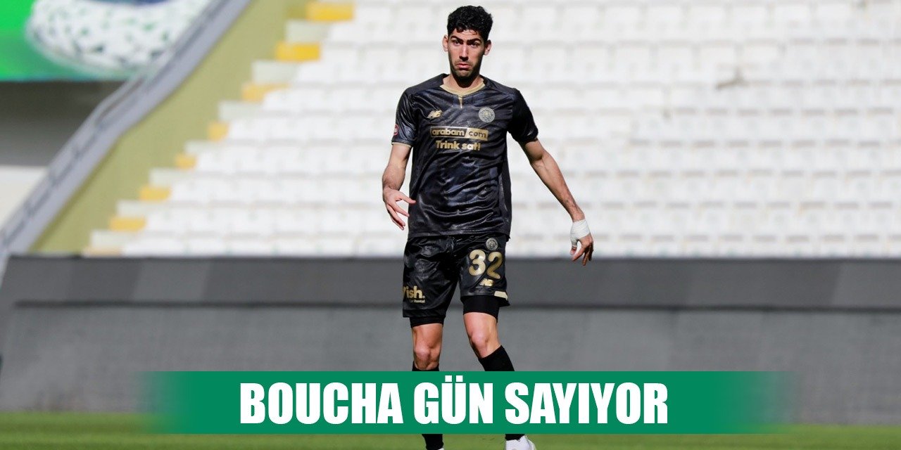 Konyaspor'da Boucha formayı alacak