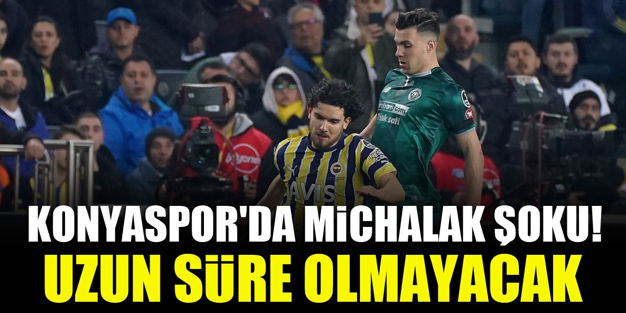 Konyaspor'da Michalak şoku! Uzun süre olmayacak
