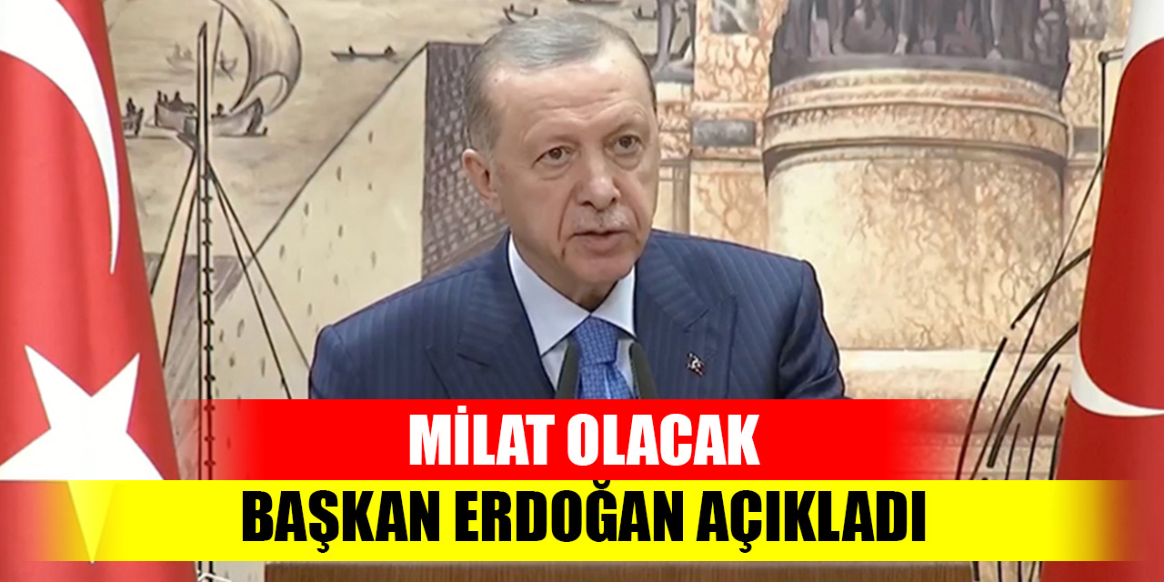 Cumhurbaşkanı Erdoğan: 6 Şubat depremlerini milat haline getireceğiz