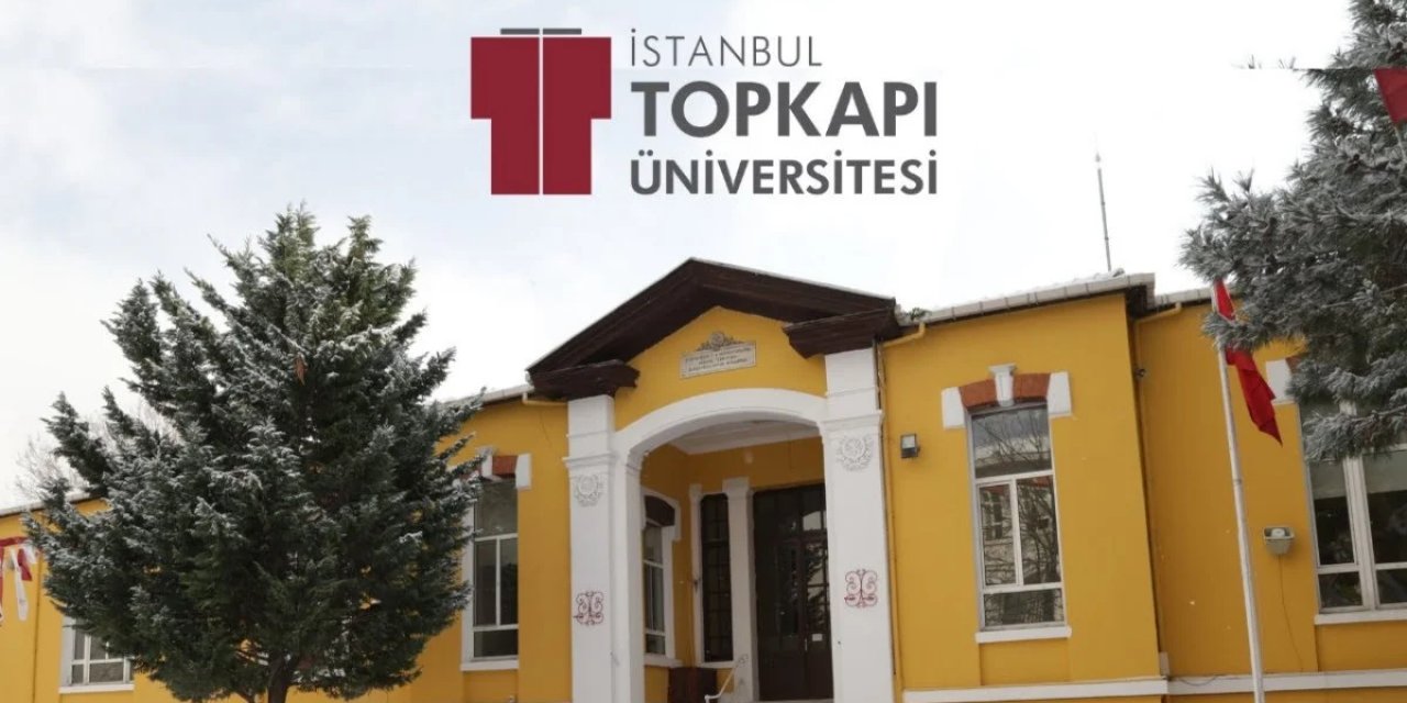 İstanbul Topkapı Üniversitesi Öğretim Üyesi alımı yapacak