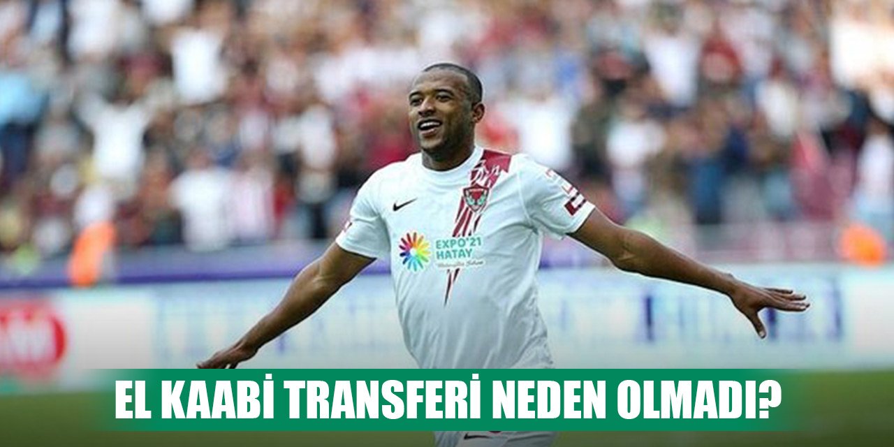 Konyaspor El Kaabi transferinden neden vazgeçti?