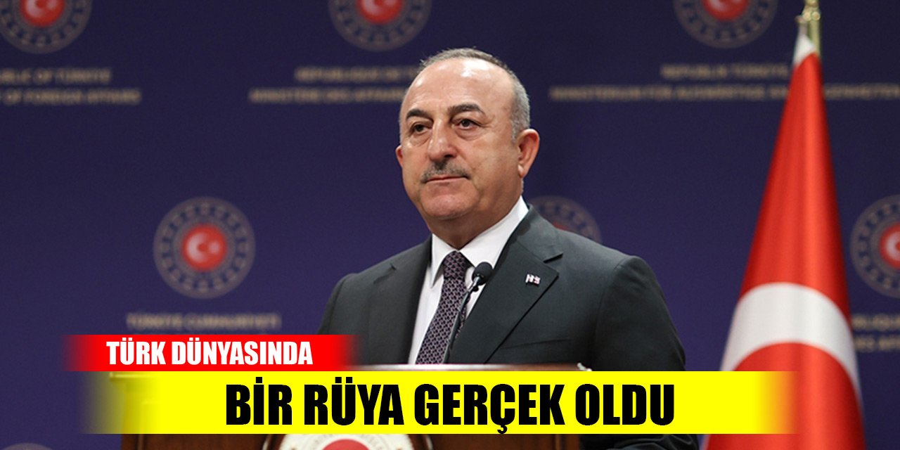 Son Dakika! Çavuşoğlu: "Türk Devletleri Teşkilatı, hepimizin rüyasıydı"